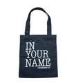 In Your Name Tote